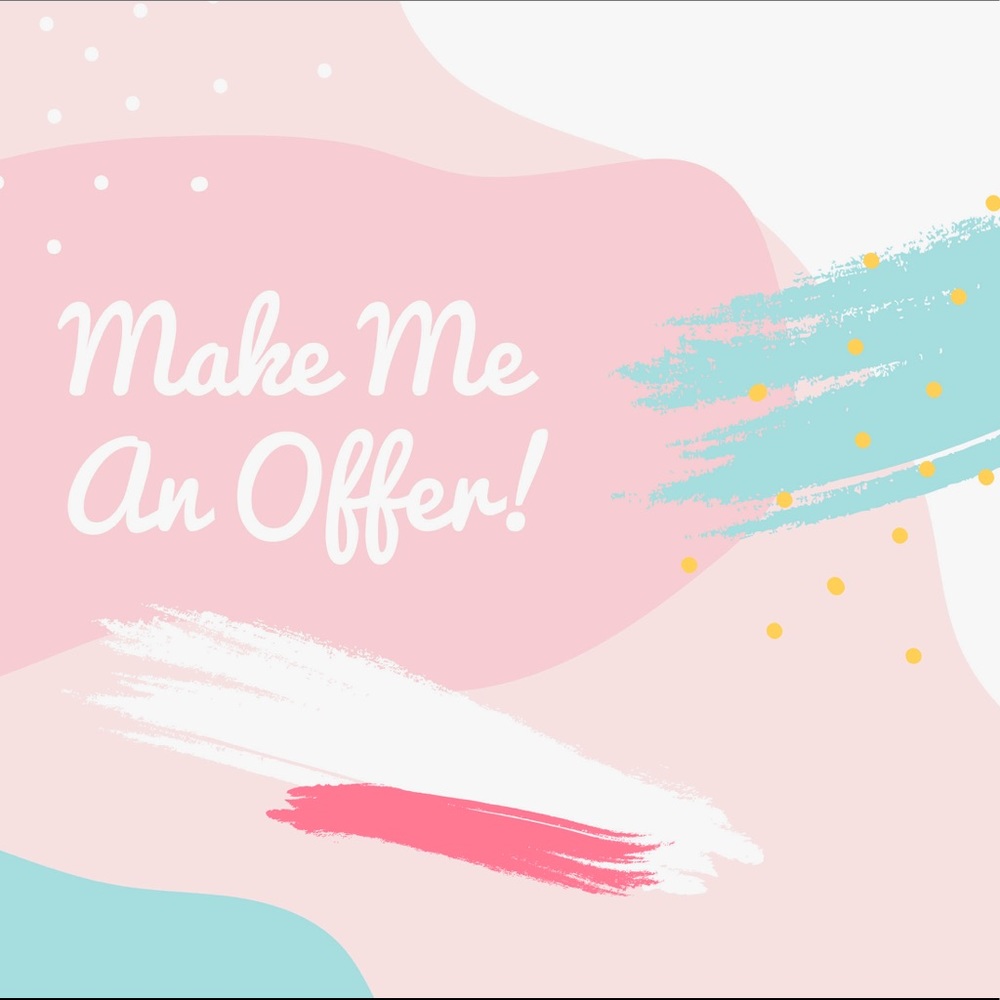 MAKE ME AN OFFER!!!